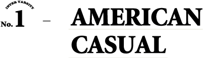 AMERICAN CASUAL