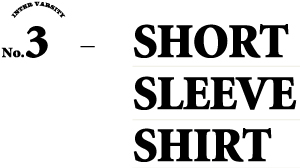 SHORT SLEEVE SHIRT